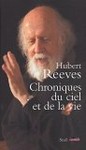 Lire la suite à propos de l’article Chroniques du ciel et de la vie – Hubert Reeves