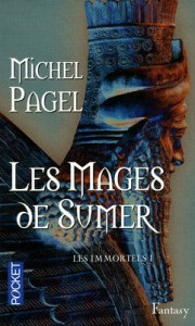 Lire la suite à propos de l’article Les Immortels – Michel Pagel