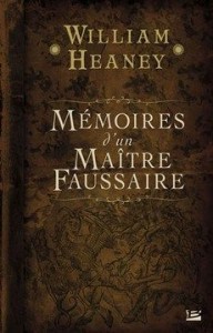 Lire la suite à propos de l’article Mémoires d’un Maître Faussaire – William Heaney