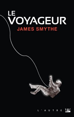 Lire la suite à propos de l’article Le Voyageur – James Smythe