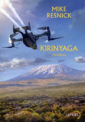 Lire la suite à propos de l’article Kirinyaga, l’intégrale – Mike Resnick