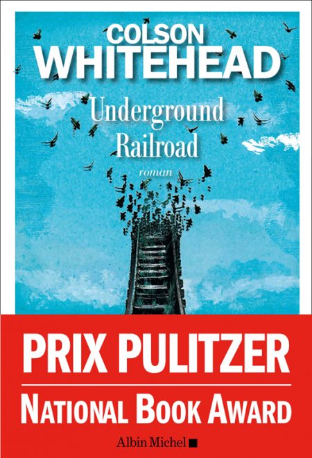 Lire la suite à propos de l’article Underground Railroad – Colson Whitehead
