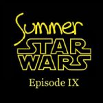 Summer Star Wars IX : Atterrissage et bilan
