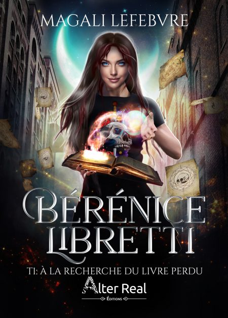 Lire la suite à propos de l’article À la recherche du livre perdu, Bérénice Libretti T1 – Magali Lefebvre