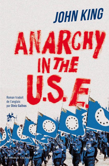 Lire la suite à propos de l’article Anarchy in the U.S.E. – John King