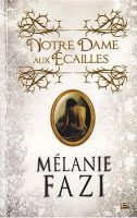 Notre Dame aux Ecailles – Mélanie Fazi