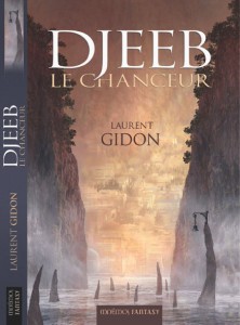 Lire la suite à propos de l’article Djeeb le chanceur – Laurent Gidon