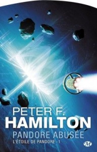 Lire la suite à propos de l’article L’étoile de Pandore T1, Pandore abusée – Peter F. Hamilton