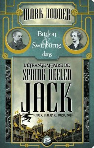 Lire la suite à propos de l’article L’étrange affaire de Spring Heeled Jack – Mark Hodder