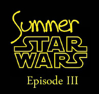Lire la suite à propos de l’article Summer Star Wars – Épisode III