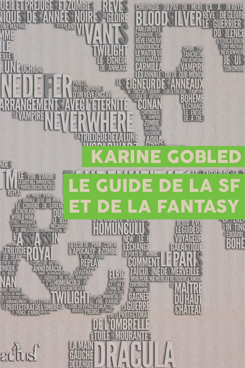 Lire la suite à propos de l’article Parution du Guide de la SF & de la fantasy