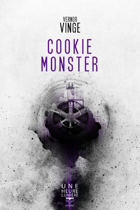 Lire la suite à propos de l’article Cookie Monster – Vernor Vinge