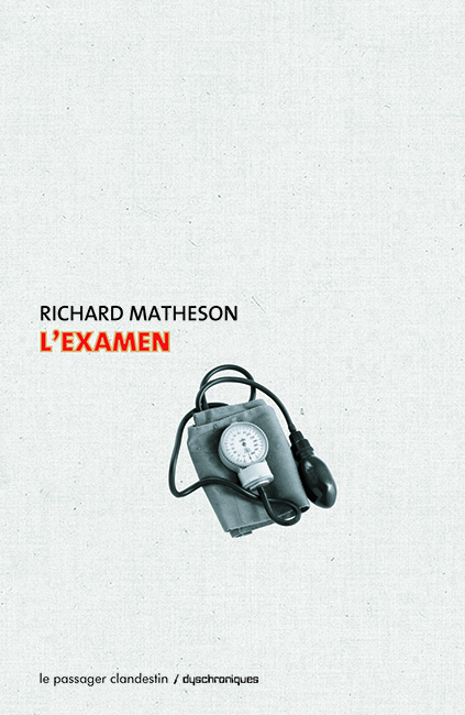 Lire la suite à propos de l’article L’Examen – Richard Matheson