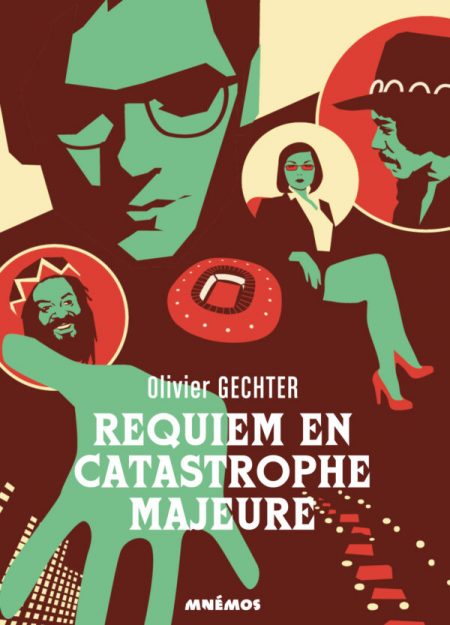 Lire la suite à propos de l’article Requiem en catastrophe majeure – Olivier Gechter
