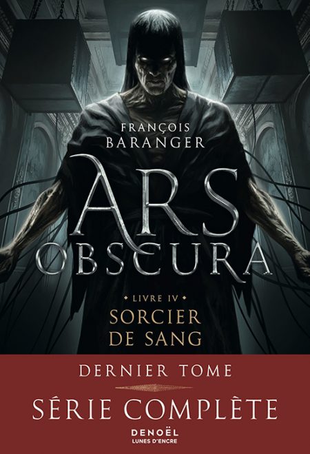 Lire la suite à propos de l’article Sorcier de Sang, Ars Obscura T4 – François Baranger