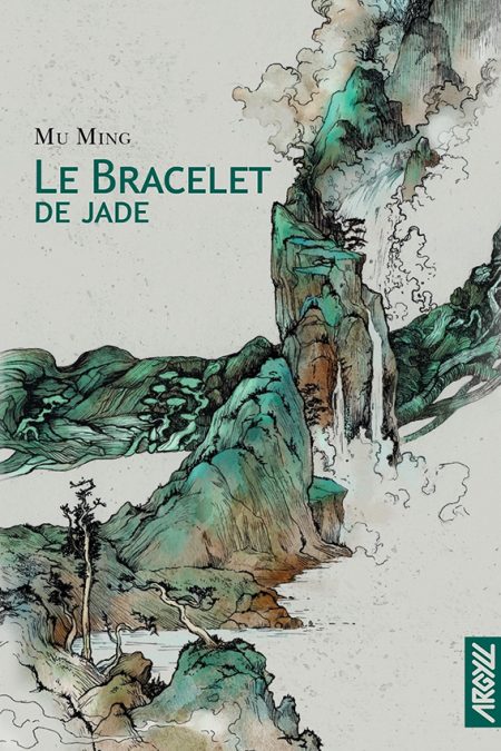 Lire la suite à propos de l’article Le Bracelet de jade – Mu Ming